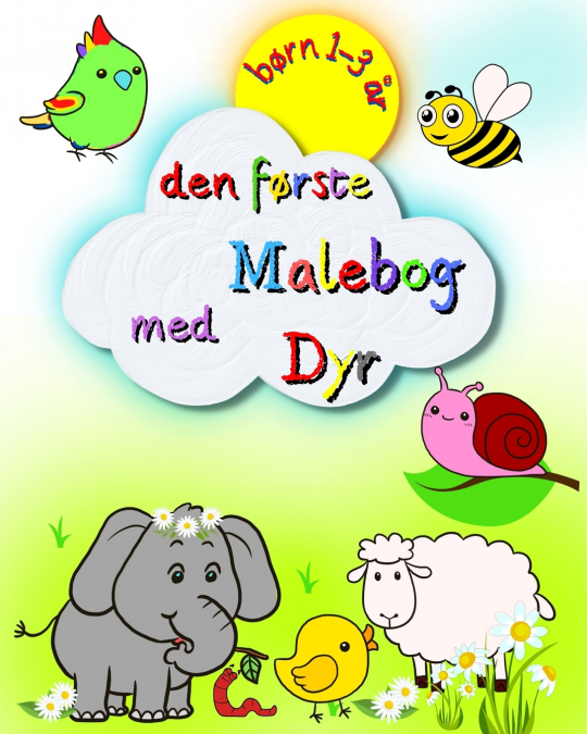Den første Malebog med Dyr, børn 1-3 år
