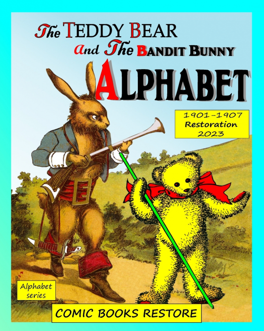 Teddy Bear and Bandit Bunny Alphabet