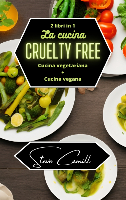 La cucina cruelty free