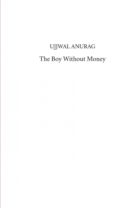 The Boy Without Money
