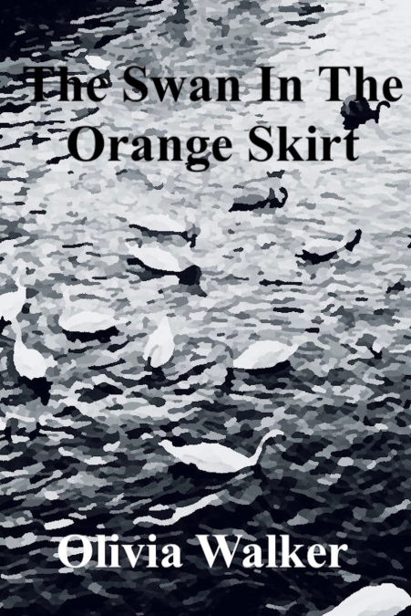 The Swan In The Orange Skirt