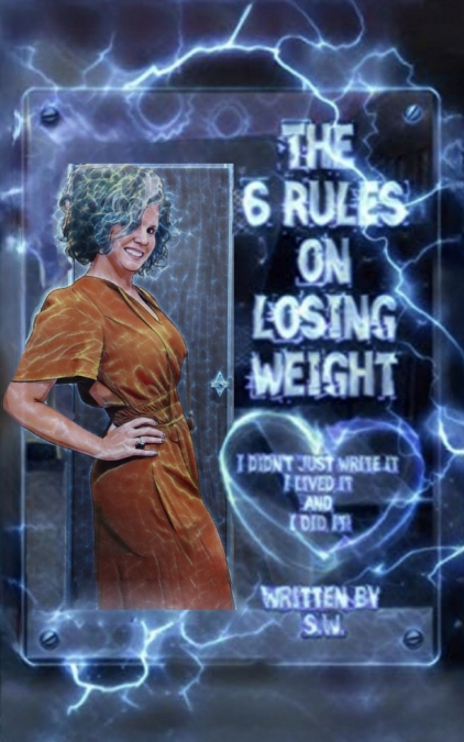 The 6 Rules on Losing Weight