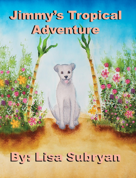Jimmy’s Tropical Adventure