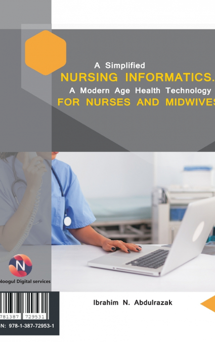 A Simplified Nursing Informatics.