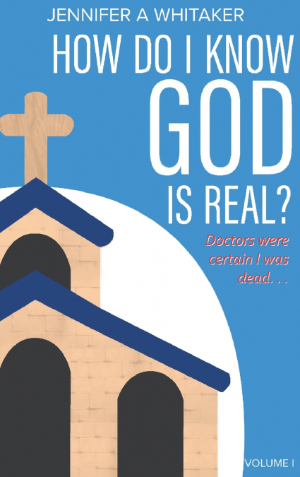 How Do I Know God is Real?