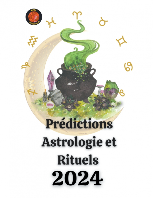 Prédictions Astrologie et Rituels  2024