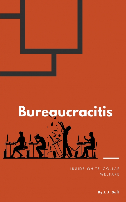 Bureaucracitis