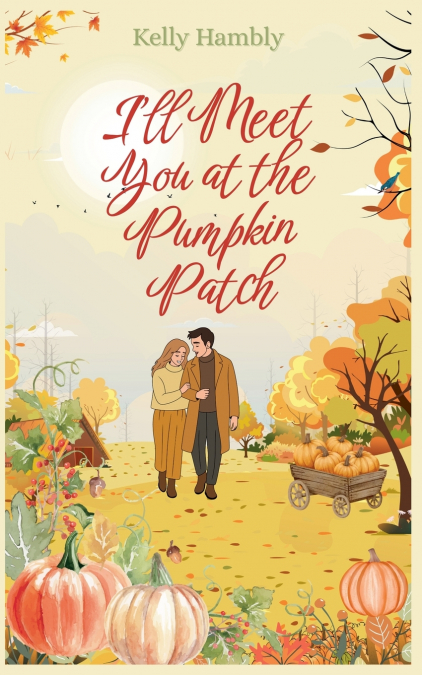 I’ll Meet You at the Pumpkin Patch
