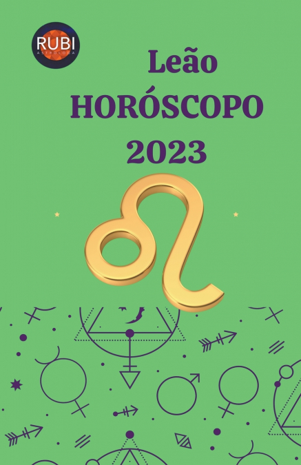 Leão Horóscopo 2023