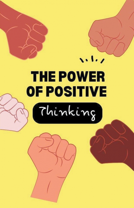 The Power of Positive Thinking