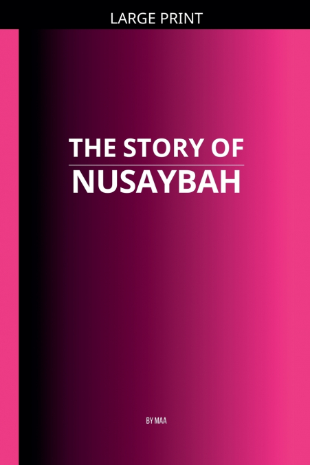 The Story of Nusayba