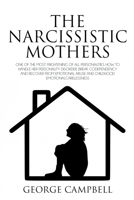 The Narcissistic Mothers