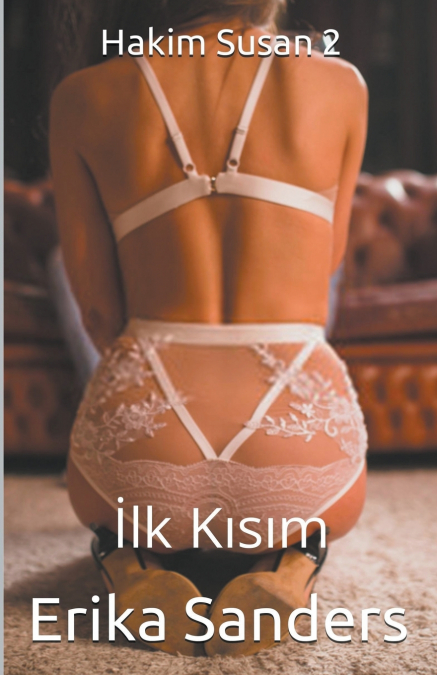 Hakim Susan 2. İlk Kısım