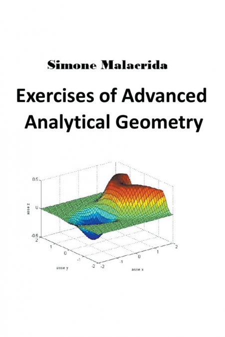 Exercises of Advanced Analytical Geometry