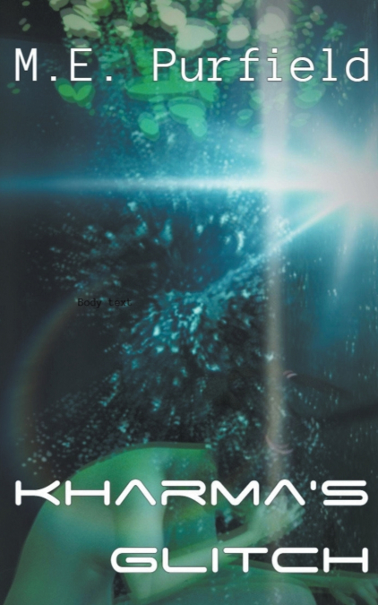 Kharma’s Glitch