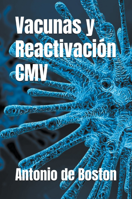 Vacunas y Reactivación CMV