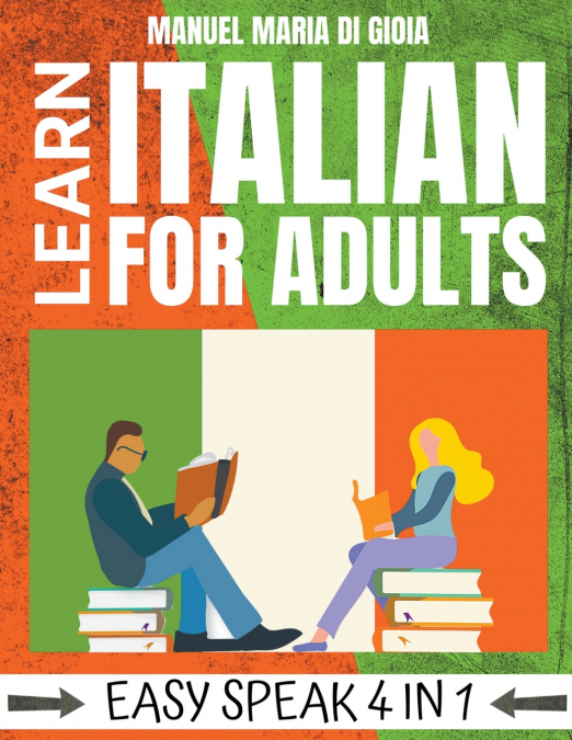 Learn Italian for Adults - Easy Speak 4 in 1