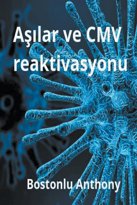 Aşılar ve CMV reaktivasyonu