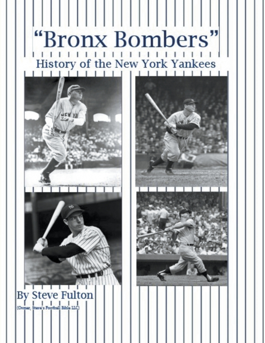 'Bronx Bombers' History of the New York Yankees