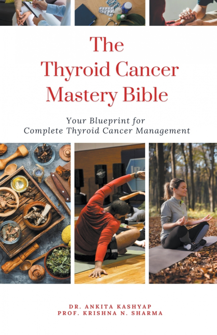 The Thyroid Cancer Mastery Bible