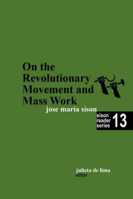 On the Revolutionary Movement and Mass Work