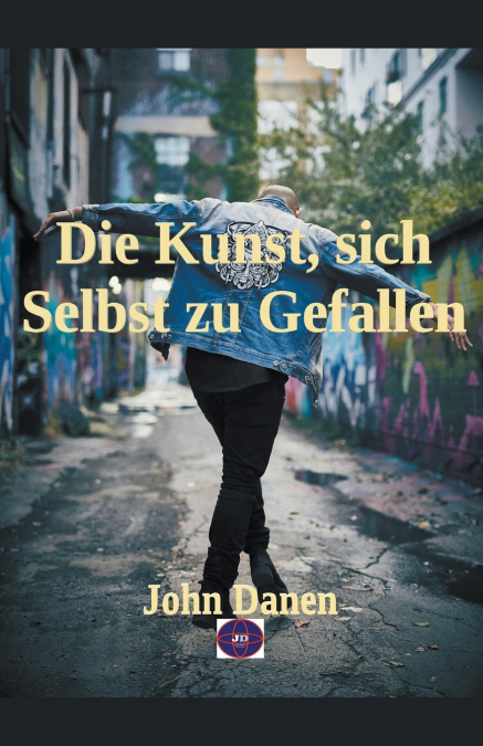 Die Kunst, sich Selbst zu Gefallen