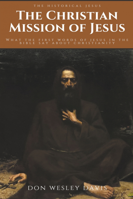 The ’Christian’ Mission of Jesus