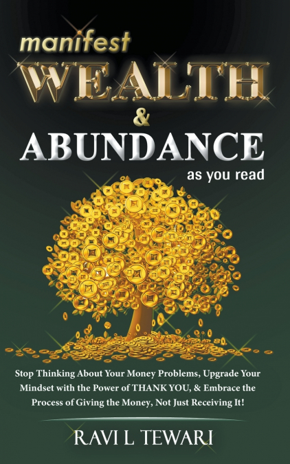 Manifest Wealth & Abundance As You Read