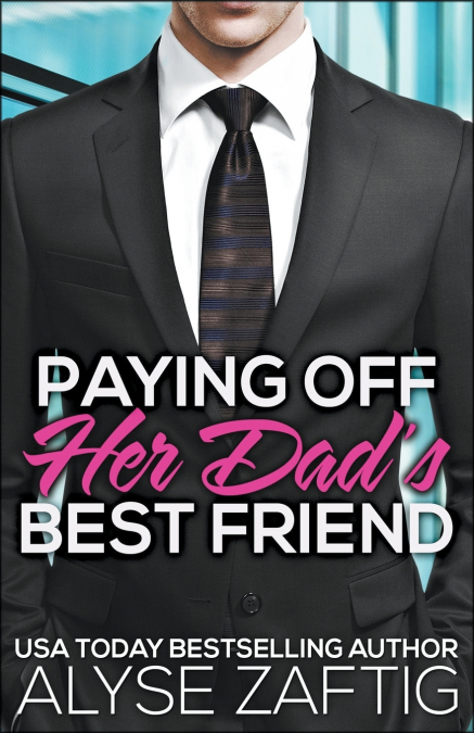 Paying Off Her Dad’s Best Friend