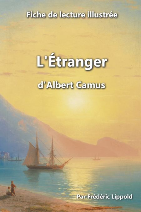 Fiche de lecture illustrée - 'L’Étranger', d’Albert Camus