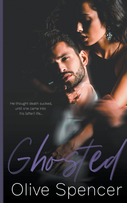 Ghosted - An Erotic Ghost Novella