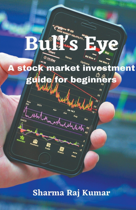 Bull’s Eye- A stock market investment guide for beginners