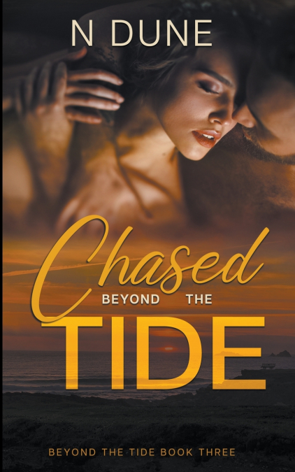 Chased Beyond the Tide