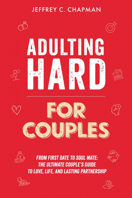 Adulting Hard for Couples
