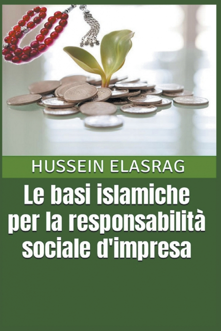 Le Basi Islamiche per la Responsabilità Sociale D’impresa