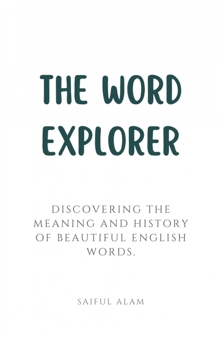 The Word Explorer