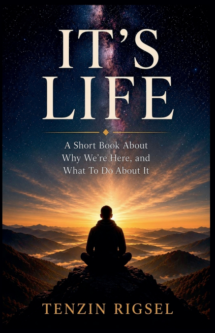 It’s Life