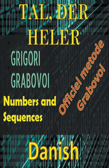 Tal, der Heler Grigori Grabovois Officielle Metode