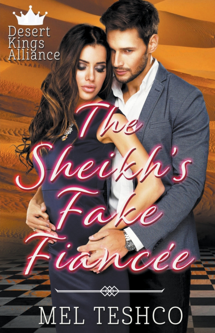 The Sheikh’s Fake Fiancée