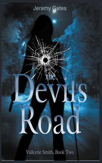 The Devil’s Road