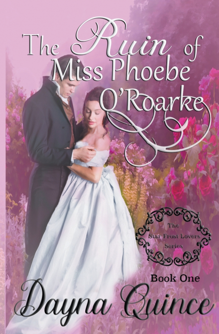 The Ruin of Miss Phoebe O’Roarke