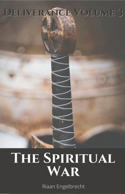 Spiritual War Part One