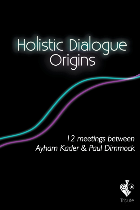 Holistic Dialogue
