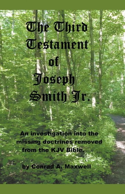 The Third Testament of Joseph Smith Jr.