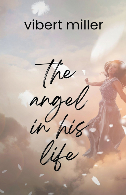 The Angel in his Life