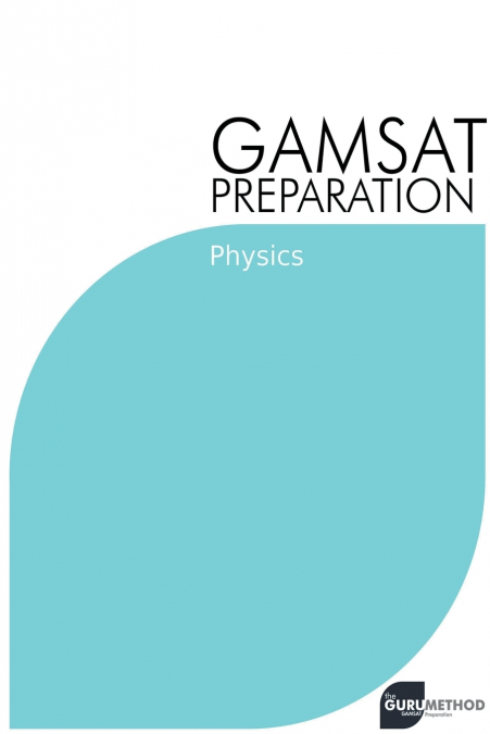 GAMSAT Preparation Physics