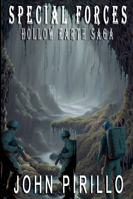 SPECIAL FORCES, HOLLOW EARTH SAGA