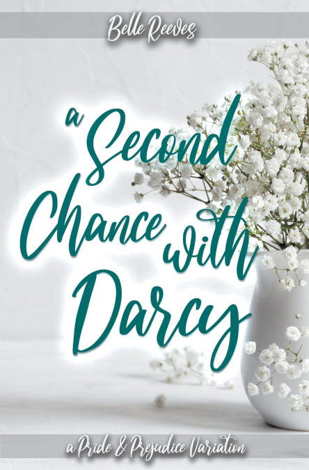 A Second Chance With Darcy