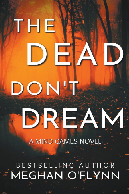 The Dead Don’t Dream