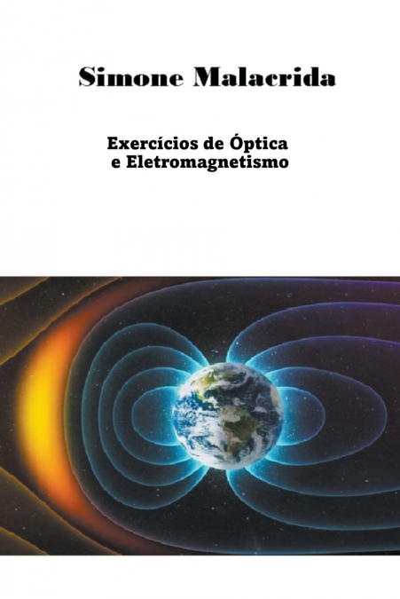 Exercícios de Óptica e Eletromagnetismo